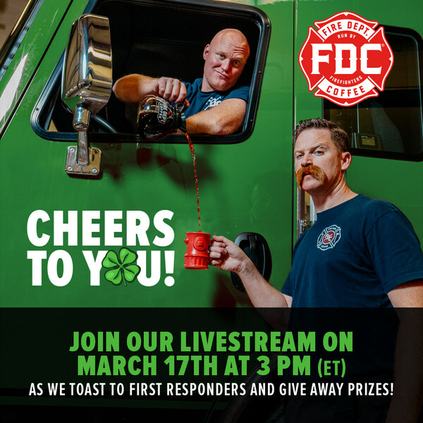 Fire Department Coffee, a veteran-owned business that is dedicated to handcrafting great-tasting coffee and supporting first responders, is hosting a ‘Virtual Coffee Toast to First Responders’ on St. Patrick’s Day, a notoriously busy day for the first responder community.